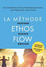La méthode Ethos Flow - Précis pratique de respiration en mouvement pour tous