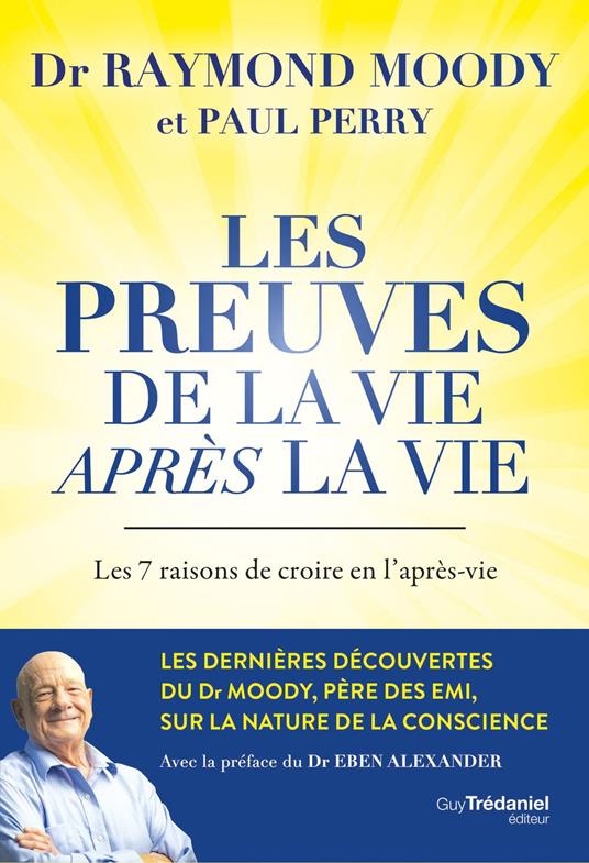 Les preuves de la vie après la vie