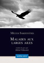 Malades aux larges ailes