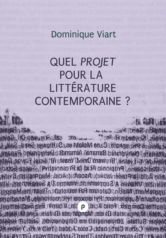 Quel projet pour la littérature contemporaine ?