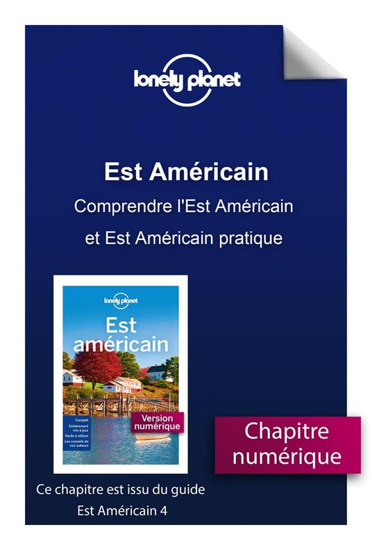 Est Américain - Comprendre l'Est Américain et Est Américain pratique