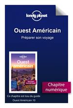 Ouest Américain 10ed - Préparer son voyage