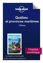 Québec et provinces maritimes 10ed - Ottawa