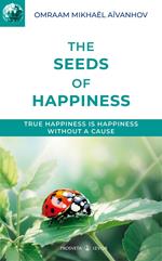 The seeds of Happiness