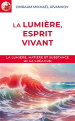 La lumière, esprit vivant