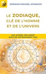 Le zodiaque, clé de l'homme et de l'univers