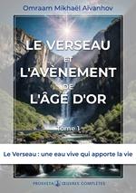 Le Verseau et l'avènement de l'Âge d'Or (Tome 1)