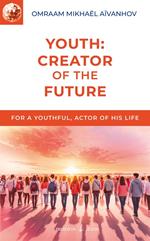 Youth: Creators of the Future