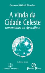 A vinda da Cidade Celeste