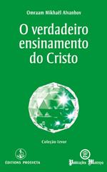 O verdadeiro ensinamento do Cristo