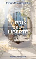 Le prix de la liberté