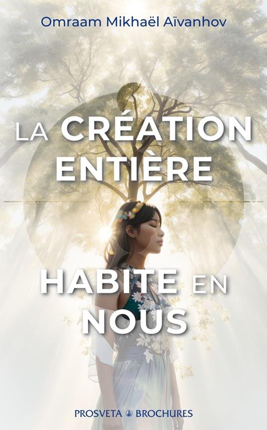 La création entière habite en nous