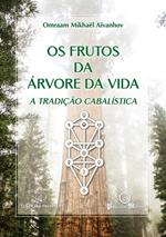 Os frutos da Árvore da Vida