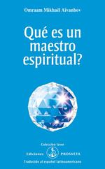 ¿Qué es un Maestro espiritual?