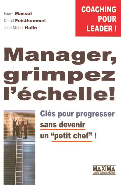 Manager, grimpez l'échelle