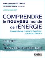 Comprendre le nouveau monde de l'énergie