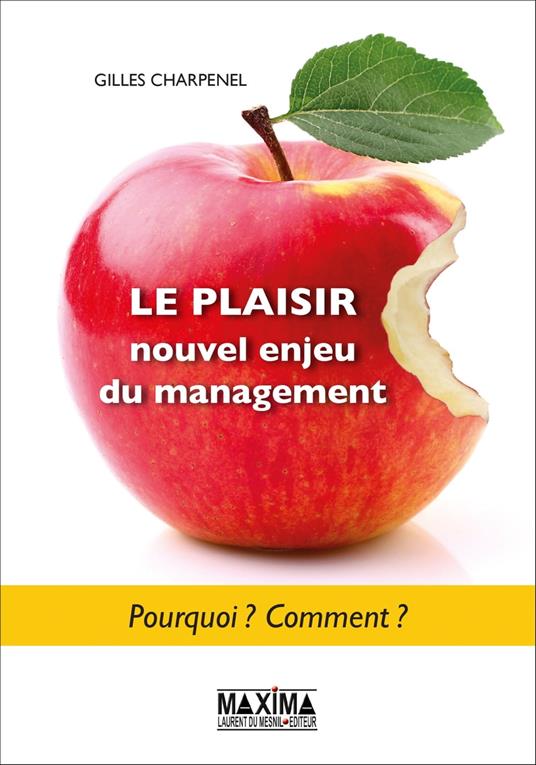 Le plaisir, nouvel enjeu du management