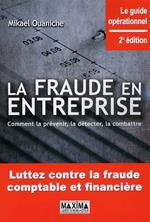 La fraude en entreprise - 2e éd.