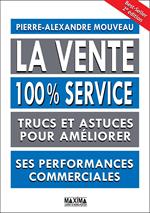 La vente 100% service -2e éd.