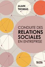 Conduite des relations sociales en entreprise