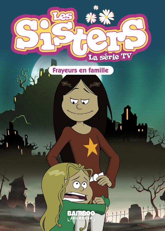 Les Sisters - La Série TV - Poche - tome 27