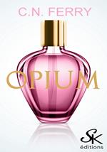 Opium