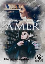 Une vengeance au goût amer