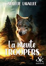 La meute Troopers 3