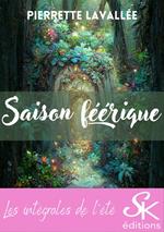 Saison féérique - L'intégrale