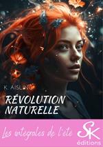 Révolution naturelle - L'intégrale