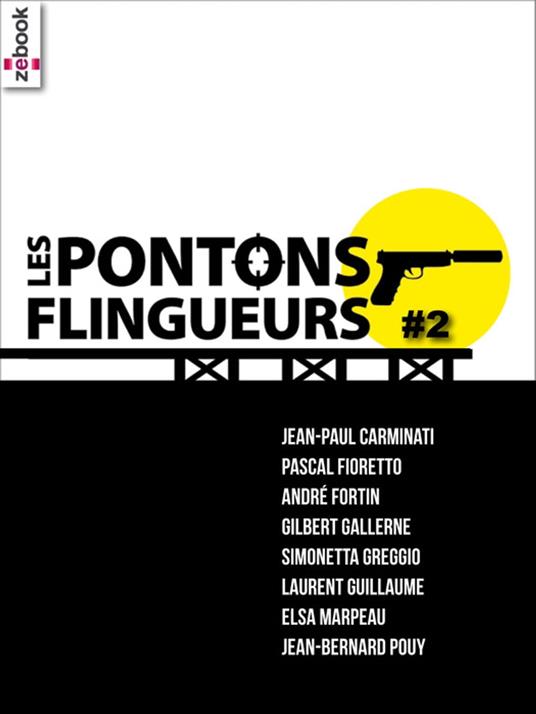 Les Pontons flingueurs #2