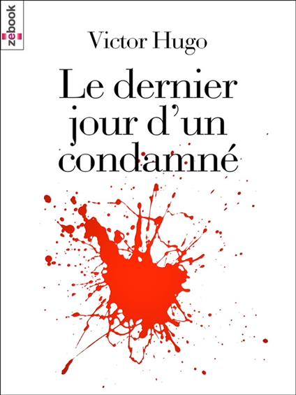 Le Dernier Jour d'un condamné