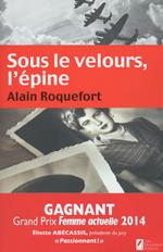 Sous le velours, l'épine