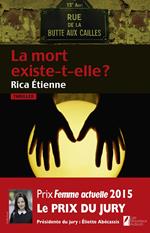 La mort existe-t-elle ? Prix du jury Prix Femme Actuelle 2015