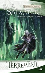 Terre d'Exil: La Légende de Drizzt, T2