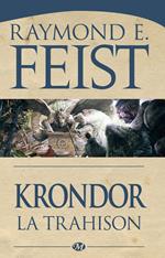 Le Legs de la Faille, T1 : Krondor : la Trahison