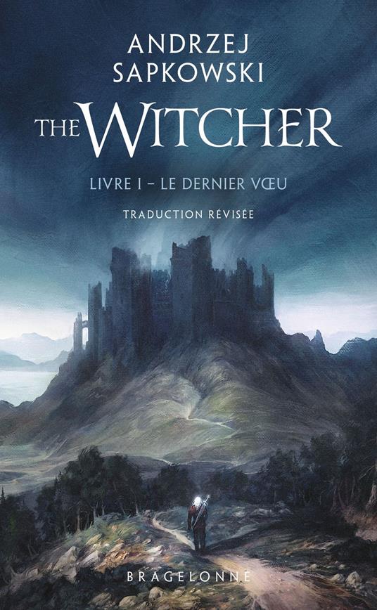 Sorceleur (Witcher), T1 : Le Dernier Voeu