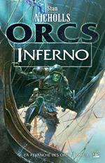 La Revanche des orcs, T3 : Inferno