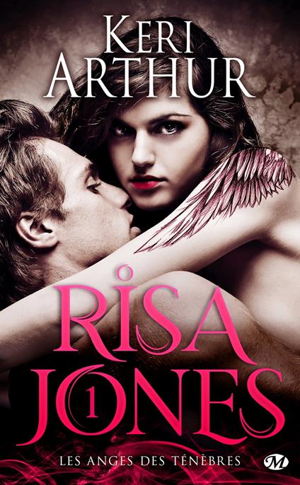 Risa Jones, T1 : Les Anges des ténèbres