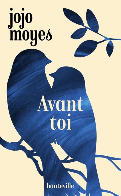 La trilogie Avant toi, T1 : Avant toi