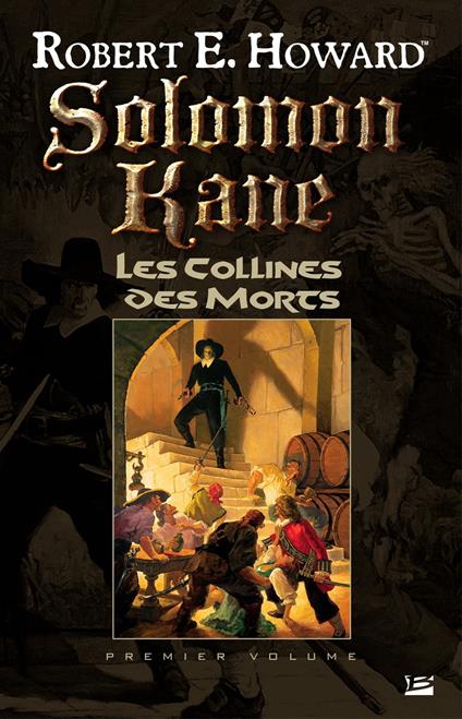 Solomon Kane, T1 : Les Collines des Morts