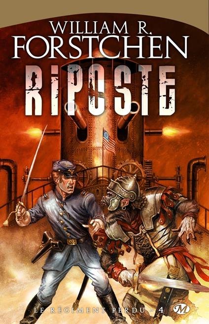 Le Régiment perdu, T4 : Riposte