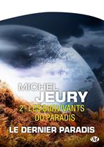 Le Dernier Paradis, T2 : Les Survivants du Paradis