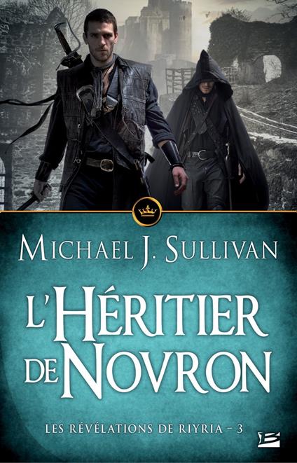 Les Révélations de Riyria, T3 : L'Héritier de Novron