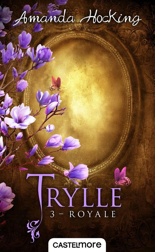 Trylle, T3 : Royale