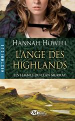 Les Femmes du clan Murray, T1 : L'Ange des Highlands