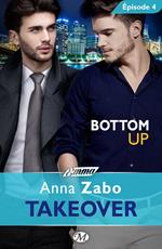 Takeover, T1 : Bottom Up - Épisode 4