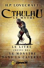 Le Livre, suivi de Le Monstre dans la caverne