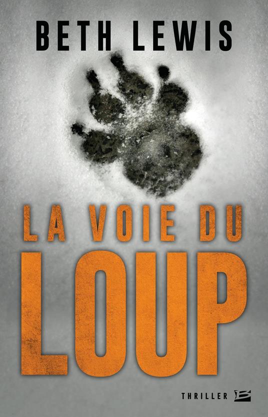 La Voie du loup