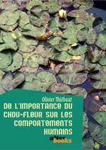 De l'importance du chou-fleur sur les comportements humains (nouvelle)